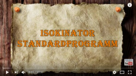 Ein komplettes Isokinator Standardprogramm als You